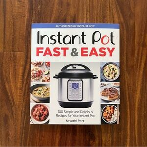 NEW Instant Pot Fast & Easy Cookbook Soft Cover